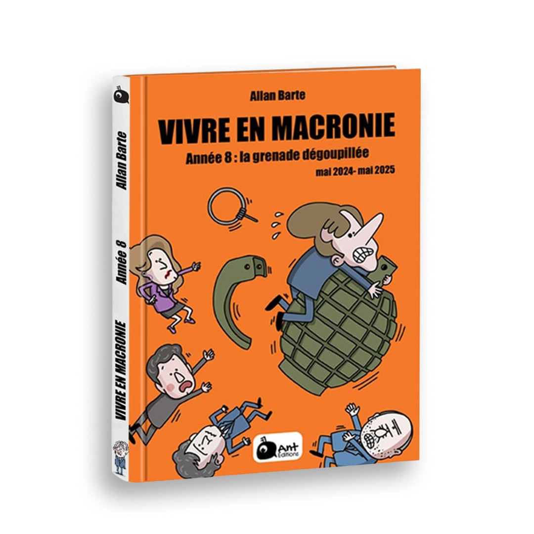 tome 8 de la bd Vivre en macronie par Allan Barte